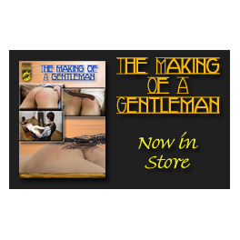 The Making Of A Gentleman The Making Of A Gentleman