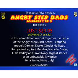 Angry Step Dads Episodes 1 to 4