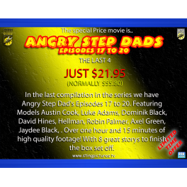 Angry Step Dads Episodes 17 to 20