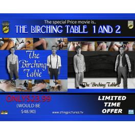 The Birching Table 1&2 HD SPECIAL OFFER The Birching Table 1&2 HD SPECIAL OFFER